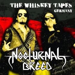 Nocturnal Breed- The Whiskey Tapes- Germany